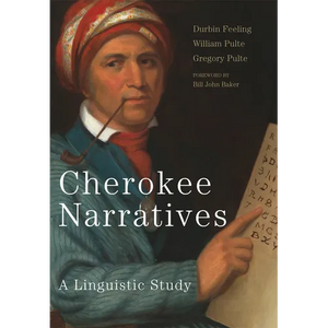 Cherokee Narratives: A Linguistic Study - Hardcover