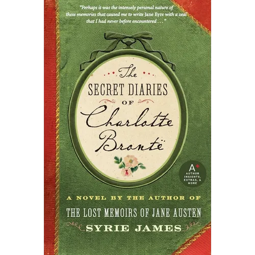 The Secret Diaries of Charlotte Bronte - Paperback
