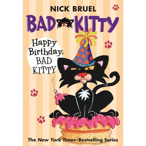 Happy Birthday, Bad Kitty (Paperback Black-And-White Edition) - Paperback