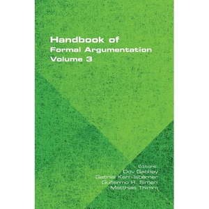 Handbook of Formal Argumentation. Volume 3 - Paperback