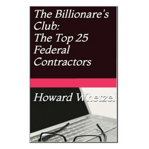 Billionare's Club: Top 25 Federal Contractors - Paperback