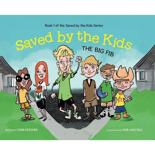 Saved by the Kids: The Big Fib - Hardcover
