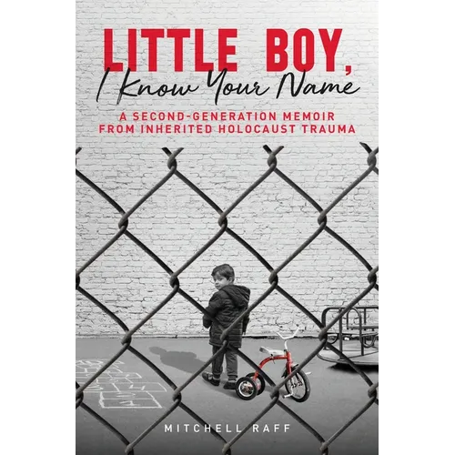 Little Boy, I Know Your Name - Paperback