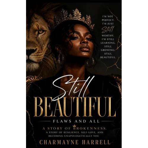 Still Beautiful: Flaws and All - Paperback