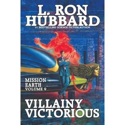Villainy Victorious: Mission Earth Volume 9 - Paperback