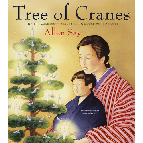 Tree of Cranes: A Christmas Holiday Book for Kids - Paperback