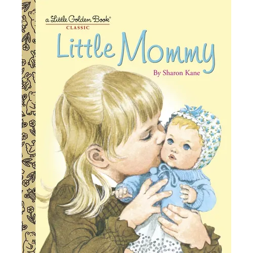 Little Mommy - Hardcover