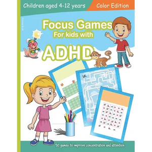 Focus Games For Kids With ADHD: 50 Games to Train Focus and Attention in Children with ADHD Books for Kids with ADHD - COLOR EDITION - Paperback