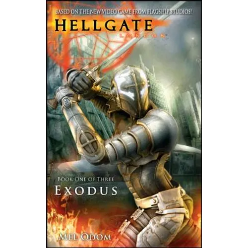 Hellgate: London: Exodus - Paperback