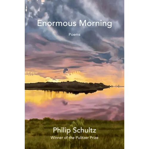 Enormous Morning: Poems - Hardcover