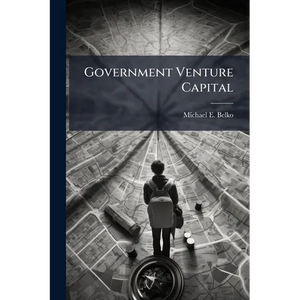 Government Venture Capital - Paperback