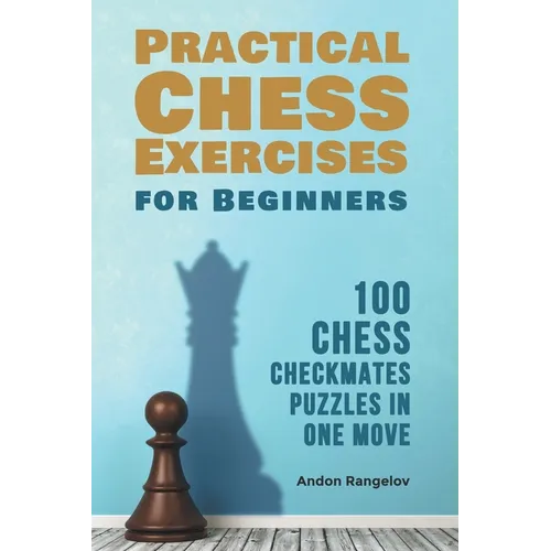 100 Chess Checkmates Puzzles in One Move - Paperback
