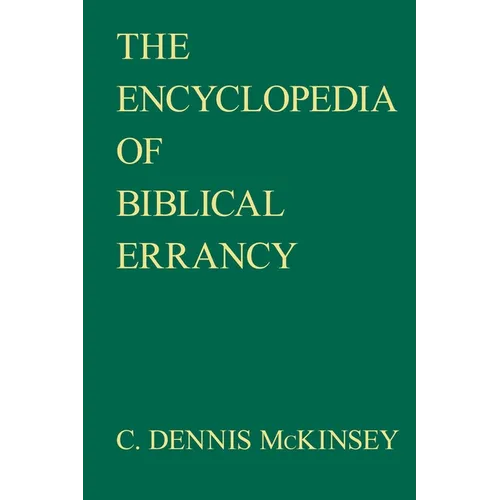 Encyclopedia of Biblical Errancy - Hardcover