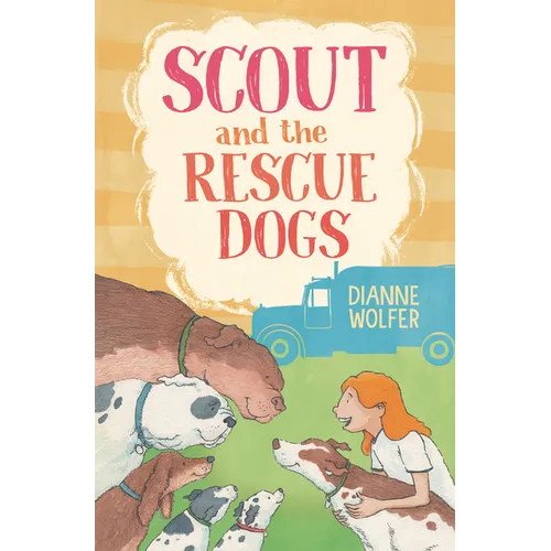 Scout and the Rescue Dogs - Hardcover
