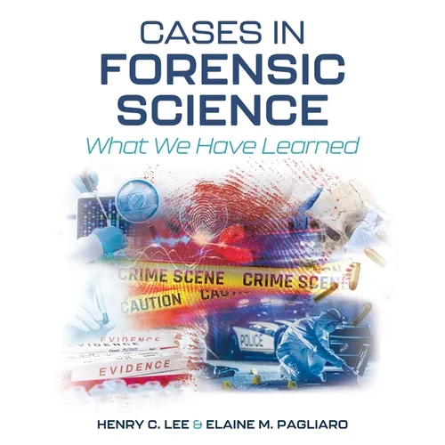 Cases in Forensic Science: What We Have Learned - Paperback