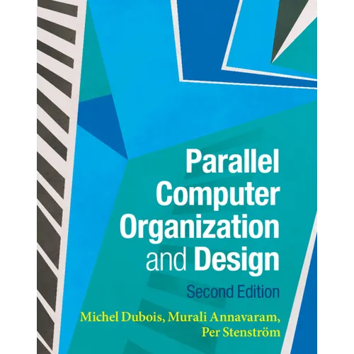 Parallel Computer Organization and Design - Hardcover