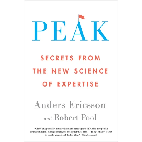 Peak: Secrets from the New Science of Expertise - Paperback