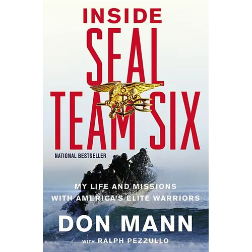 Inside SEAL Team Six: My Life and Missions with America's Elite Warriors - Paperback