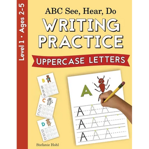 ABC See, Hear, Do Level 1: Writing Practice, Uppercase Letters - Paperback