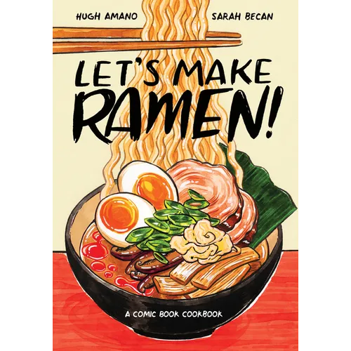 Let's Make Ramen!: A Comic Book Cookbook - Paperback