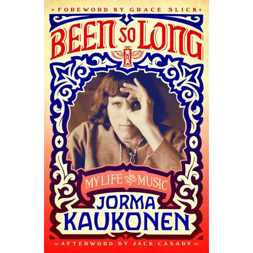 Been So Long: My Life and Music - Paperback