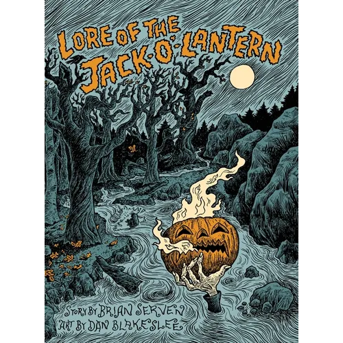 Lore of the Jack-O'-Lantern - Hardcover