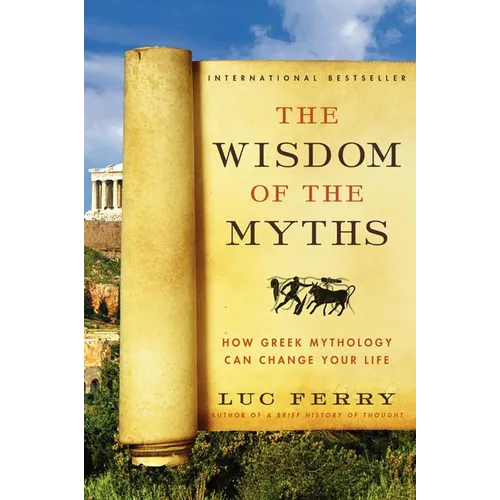 The Wisdom of the Myths - Paperback