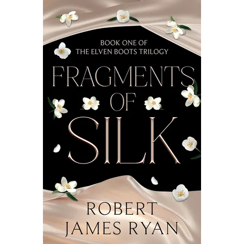 Fragments of Silk - Paperback