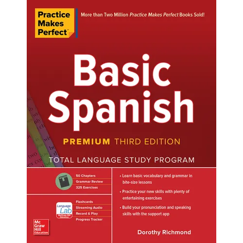 Practice Makes Perfect: Basic Spanish, Premium Third Edition - Paperback