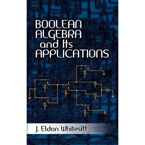 Boolean Algebra and Its Applications - Paperback