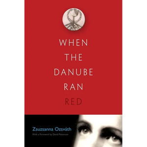 When the Danube Ran Red - Paperback