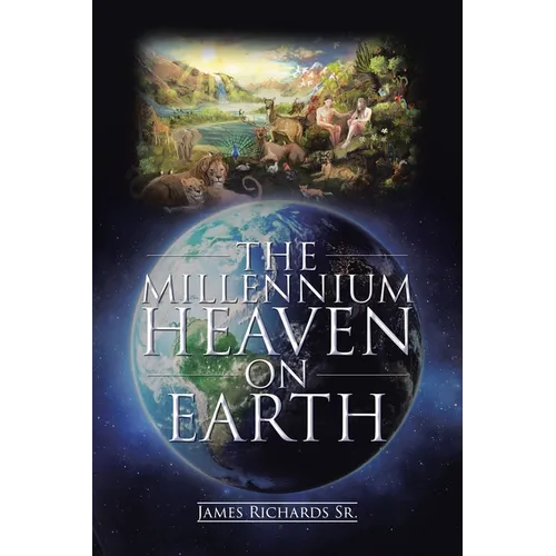 The Millennium Heaven on Earth - Paperback