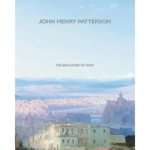 The Man-Eaters of Tsavo - Paperback