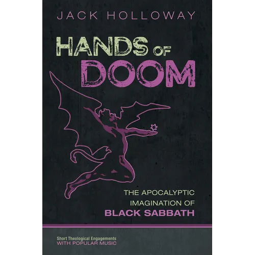 Hands of Doom: The Apocalyptic Imagination of Black Sabbath - Paperback