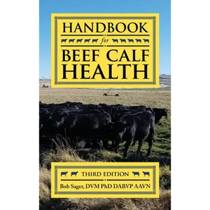 Handbook for Beef Calf Health - Hardcover