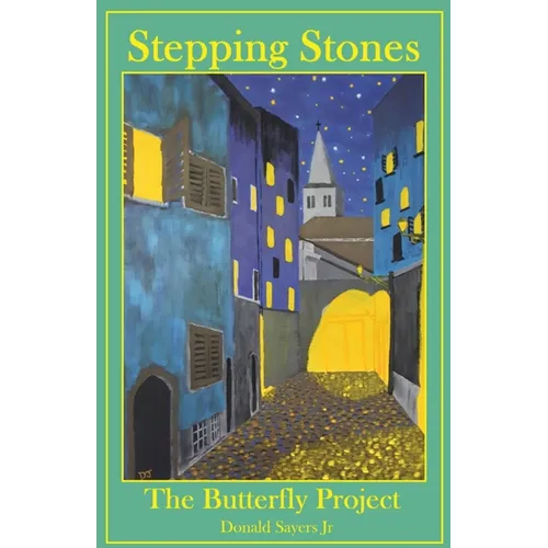 Stepping Stones: The Butterly Project - Paperback