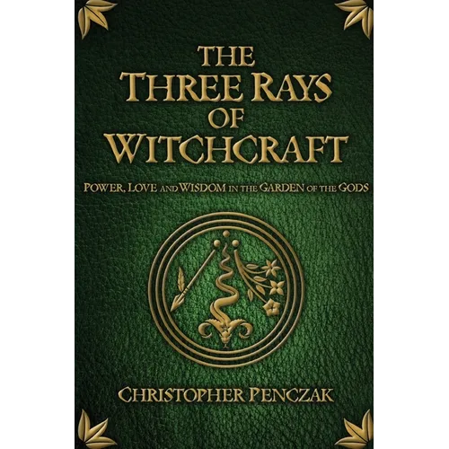 The Three Rays of Witchcraft - Paperback