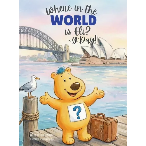 Where in the World is Eli? -G'Day! - Hardcover