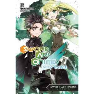 Sword Art Online 3: Fairy Dance (Light Novel) - Paperback