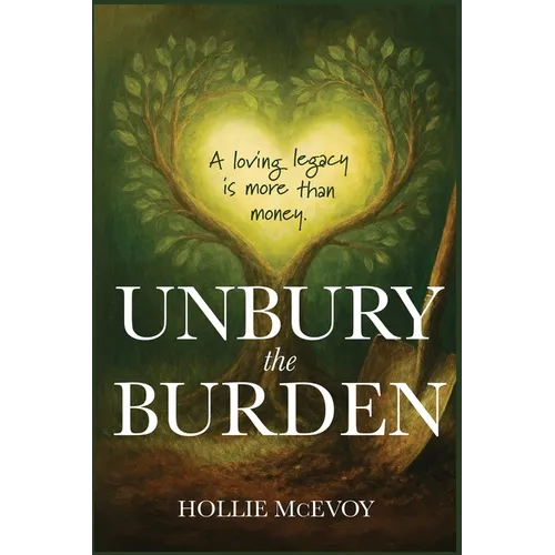 Unbury the Burden - Paperback
