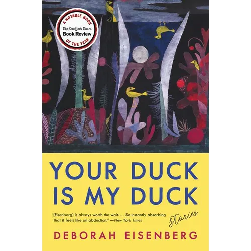 Your Duck Is My Duck: Stories - Paperback