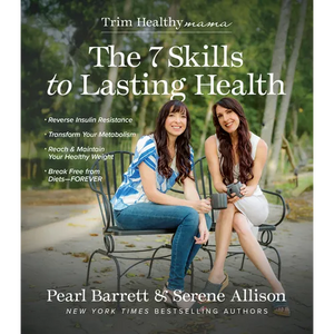 The 7 Skills to Lasting Health - Paperback
