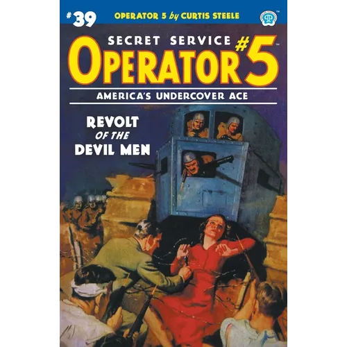 Operator 5 #39: Revolt of the Devil Men - Paperback