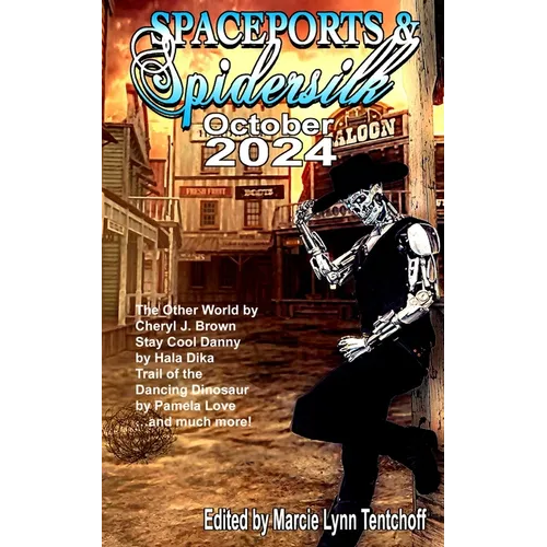 Spaceports & Spidersilk October 2024 - Paperback