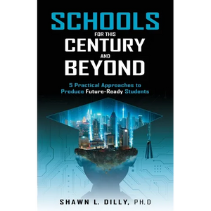Schools for This Century and Beyond - Paperback