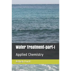 Water Treatment-part-I: Applied Chemistry - Paperback