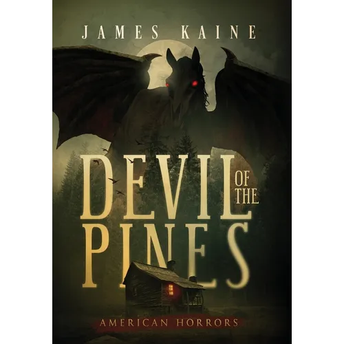 Devil of the Pines - Hardcover