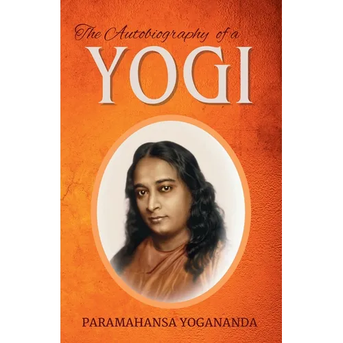 The Autobiography of a Yogi - Paperback
