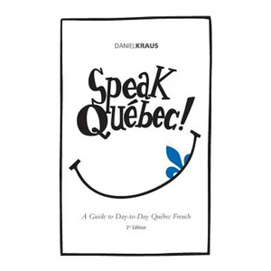 Speak Quebec! - Paperback
