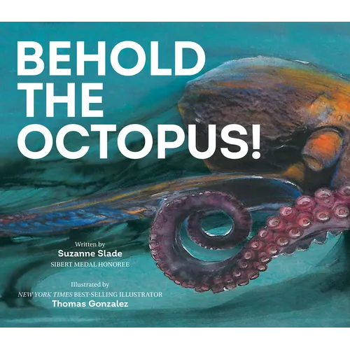 Behold the Octopus! - Hardcover